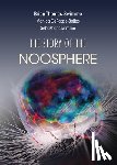 Swimme, Brian Thomas - The Story of the Noosphere
