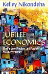 Nikondeha, Kelley - Jubilee Economics