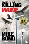 Bond, Mike - Killing Maine
