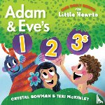 Bowman, Crystal - Adam and Eve's 1-2-3s: (A Bible-Based Counting Board Book for Toddlers and Preschoolers Ages 1-3)