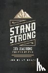 Our Daily Bread - Stand Strong: 365 Devotions for Men by Men