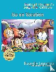 Learning, Bugville - Go on Vacation. A Bugville Critters Picture Book