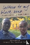 Whitehead, Karsonya Wise - Letters to My Black Sons