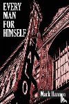 Hannon, Mark J - Every Man for Himself