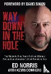 Norris, Ed, Cowherd, Kevin - Way Down in the Hole