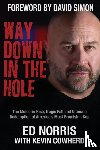 Norris, Ed, Cowherd, Kevin - Way Down in the Hole