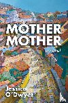 O'Dwyer, Jessica - Mother Mother