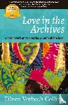 Vorbach Collins, Eileen - Love in the Archives