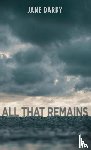 Darby, Jane - All That Remains