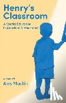 Mackin, Amy - Henry's Classroom