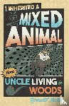 Martin, Richard - I Inherited a Mixed Animal from Uncle Living in Woods
