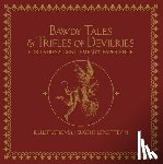  - Bawdy Tales and Trifles of Devilries for Ladies and Gentlemen of Experience