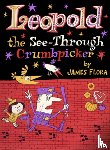 Flora, James - Leopold The See-Through Crumbpicker