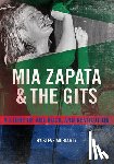 Moriarty, Steve - Mia Zapata and The Gits