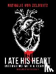 von Zelowitz, Nathalie - I Ate His Heart