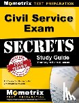 Mometrix Civil Service Test Team - Civil Service Exam Secrets Study Guide: Civil Service Test Review for the Civil Service Examination