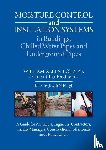 Lotz, William A - Moisture Control and Insulation Systems in Buildings, Chilled Water Pipes and Underground Pipes