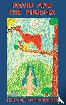 Ormondroyd, Edward - David and the Phoenix (Illustrated)
