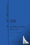Office of the Federal Register - Code of Federal Regulations, Title 9, Parts 200-End, 2016