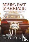 Geller, Jaclyn - Moving Past Marriage