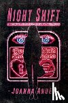 Joanna (Joanna Angel) Angel - Night Shift