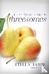 Harris, Stella - The Ultimate Guide to Threesomes