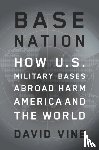 Vine, David - Vine, D: Base Nation