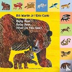 Martin, Bill - Baby Bear, Baby Bear, What Do You See?