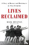 Roseman, Mark - Lives Reclaimed