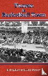 Elliott, Bob, Money, Eric - Tucson a Basketball Town