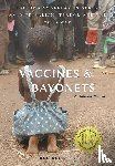Bloeser, Bee - Vaccines and Bayonets