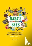 Waugh, Rob - Nasa's Bees: Fifty Experiments That Revolutionized Robotics and AI