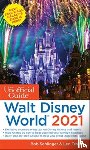 Sehlinger, Bob, Testa, Len - The Unofficial Guide to Walt Disney World 2021
