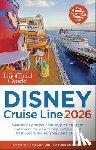 Whiting, Tammy, Testa, Len, Foster, Erin - The Unofficial Guide to Disney Cruise Line 2026