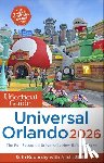 Kubersky, Seth, Stella, Alicia - The Unofficial Guide to Universal Orlando 2026