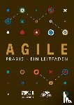 Project Management Institute - Agile praxis - ein leitfaden (German edition of Agile practice guide)