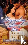 Freeman, Laura - Impending Love and War