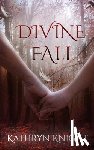 Knight, Kathryn - Divine Fall