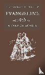 Longfellow, Henry Wadsworth - Evangeline A Tale of Acadia