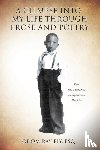 Fly, Esq Odom Ray - A Glimpse Into My Life Through Prose and Poetry