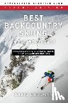 Goodman, David - Best Backcountry Skiing in the Northeast: 50 Classic Ski and Snowboard Tours in New England and New York