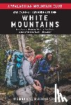 Buchsbaum, Robert - Amc's Best Day Hikes in the White Mountains: Four-Season Guide to 60 of the Best Trails in the White Mountains