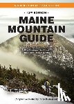 Kish, Carey Michael - Maine Mountain Guide: Amc's Quintessential Guide to the Hiking Trails of Maine, Featuring Baxter State Park and Acadia National Park