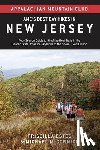 Club, Appalachian Mountain - Amc's Best Day Hikes in New Jersey: Four-Season Guide to 50 of the Best Trails in the Garden State, from the Skylands to the Shore