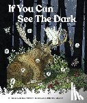 Mudie, Timothy - If You Can See the Dark