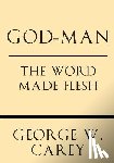 Perry, Inez Eudora - God-Man: The Word Made Flesh