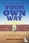 Colier, Nancy - Getting Out of Your Own Way