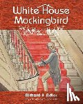 Adler, Richard J - White House Mockingbird