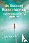 Modi, Shakuntala Shakuntala - An Amazing Human Journey
