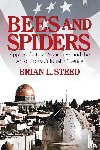 Steed, Brian L - Bees and Spiders